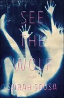 Voir le loup - See the Wolf