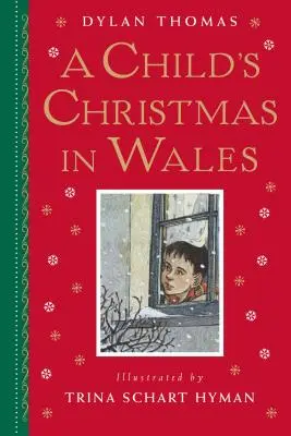 Le Noël d'un enfant au Pays de Galles : Édition cadeau - A Child's Christmas in Wales: Gift Edition