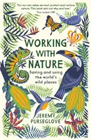 Travailler avec la nature - Working with Nature