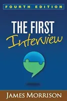 Le premier entretien, quatrième édition - The First Interview, Fourth Edition