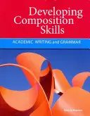 Développer les compétences en composition : Rédaction académique et grammaire - Developing Composition Skills: Academic Writing and Grammar