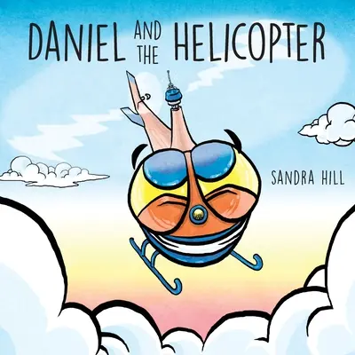 Daniel et l'hélicoptère - Daniel and the Helicopter