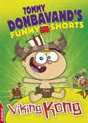 Edge : Les courts métrages drôles de Tommy Donbavand : Viking Kong - Edge: Tommy Donbavand's Funny Shorts: Viking Kong