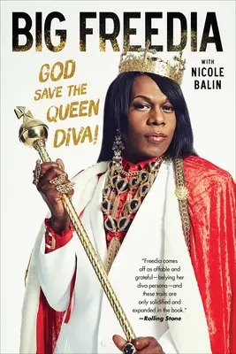 Big Freedia : God Save the Queen Diva ! - Big Freedia: God Save the Queen Diva!