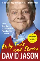 Only Fools and Stories (Seuls les fous et les histoires) - Only Fools and Stories