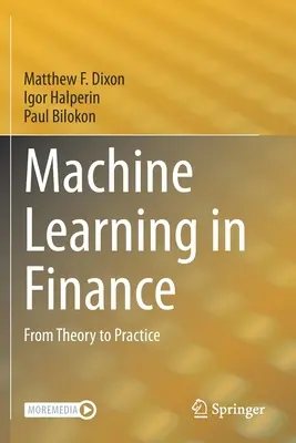 L'apprentissage automatique en finance : De la théorie à la pratique - Machine Learning in Finance: From Theory to Practice