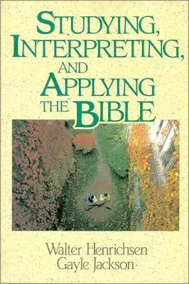 Étudier, interpréter et appliquer la Bible - Studying, Interpreting, and Applying the Bible