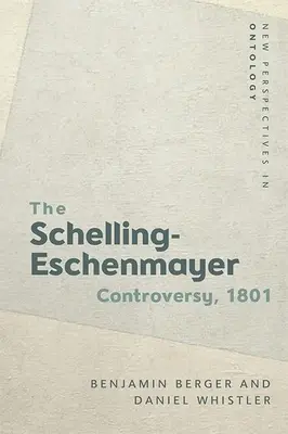 La controverse Schelling-Eschenmayer, 1801 : Nature et identité - The Schelling-Eschenmayer Controversy, 1801: Nature and Identity