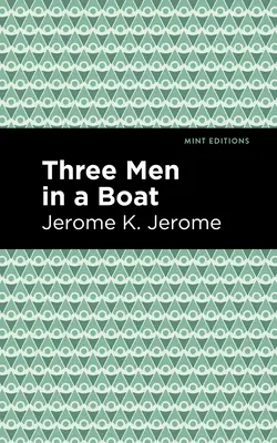 Trois hommes dans un bateau - Three Men in a Boat