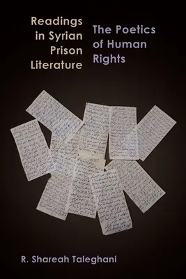 Lectures de la littérature carcérale syrienne : La poétique des droits de l'homme - Readings in Syrian Prison Literature: The Poetics of Human Rights