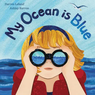 Mon océan est bleu - My Ocean Is Blue