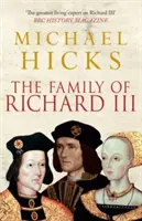 La famille de Richard III - The Family of Richard III