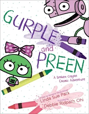 Gurple et Preen : Une aventure cosmique aux crayons cassés - Gurple and Preen: A Broken Crayon Cosmic Adventure