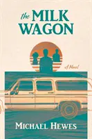 Le wagon à lait - The Milk Wagon