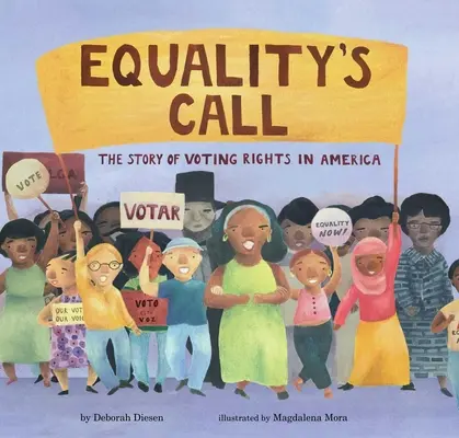 L'appel de l'égalité : L'histoire du droit de vote en Amérique - Equality's Call: The Story of Voting Rights in America