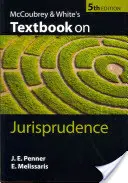 Manuel de jurisprudence de McCoubrey & White - McCoubrey & White's Textbook on Jurisprudence