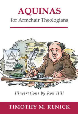 Aquin pour les théologiens en fauteuil - Aquinas for Armchair Theologians