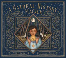 Histoire naturelle de la magie - Natural History of Magick