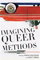 Imaginer des méthodes queer - Imagining Queer Methods