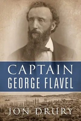 Capitaine George Flavel - Captain George Flavel