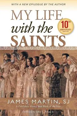 Ma vie avec les saints - My Life with the Saints