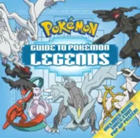 Guide des légendes Pokemon - Guide to Pokemon Legends