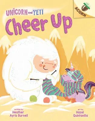 Un livre de glands : Un livre de glands (La Licorne et le Yéti n°4) (Édition de bibliothèque), 4 - Cheer Up: An Acorn Book (Unicorn and Yeti #4) (Library Edition), 4