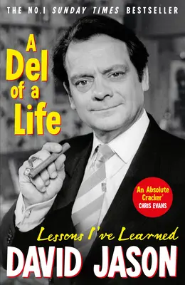 Un délire de vie : Le nouveau mémoire hilarant du trésor national - A del of a Life: The Hilarious New Memoir from the National Treasure