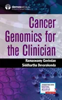 Génomique du cancer pour le clinicien - Cancer Genomics for the Clinician