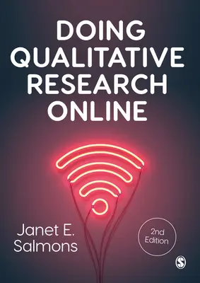 Faire de la recherche qualitative en ligne - Doing Qualitative Research Online