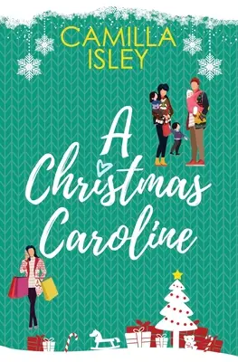 Une Caroline de Noël : Une seconde chance, une comédie romantique amnésique - A Christmas Caroline: A Second Chance, Amnesia Romantic Comedy