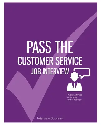 Réussir l'entretien d'embauche au service clientèle - Pass the Customer Service Job Interview