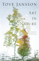 L'art dans la nature - et autres histoires - Art in Nature - and other stories