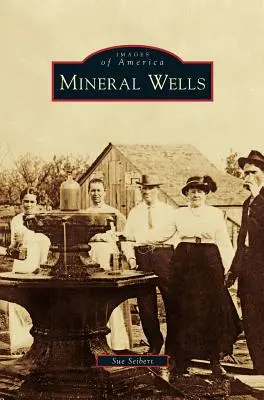 Puits de minéraux - Mineral Wells