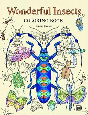 Livre de coloriage sur les insectes merveilleux - Wonderful Insects Coloring Book