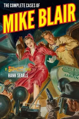 L'intégrale des affaires de Mike Blair - The Complete Cases of Mike Blair