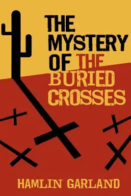 Le mystère des croix enterrées - The Mystery of the Buried Crosses