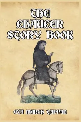 Le livre d'histoires de Chaucer - The Chaucer Story Book