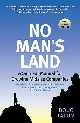 No Man's Land : L'échec des entreprises en croissance - No Man's Land: Where Growing Companies Fail