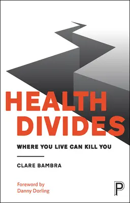 Divisions en matière de santé : L'endroit où vous vivez peut vous tuer - Health Divides: Where You Live Can Kill You