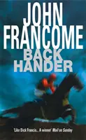 Back Hander - Un thriller de course électrisant - Back Hander - An electrifying racing thriller