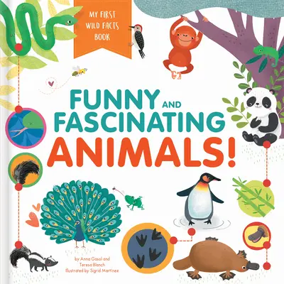 Animaux amusants et fascinants ! Mon premier livre d'informations sur la vie sauvage - Funny and Fascinating Animals! My First Wild Facts Book