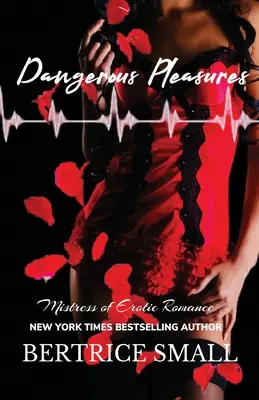 Plaisirs dangereux - Dangerous Pleasures