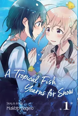 Un poisson tropical a soif de neige, Vol. 1, 1 - A Tropical Fish Yearns for Snow, Vol. 1, 1