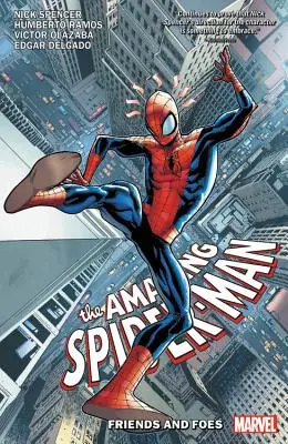 L'incroyable Spider-Man de Nick Spencer Vol. 2 : Amis et ennemis - Amazing Spider-Man by Nick Spencer Vol. 2: Friends and Foes