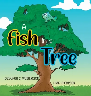 Un poisson dans un arbre - A Fish in a Tree