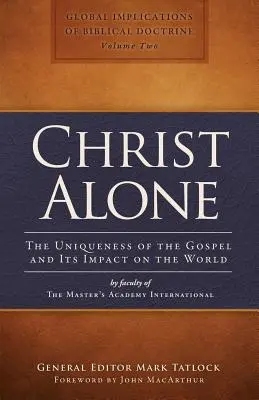 Le Christ seul - Christ Alone