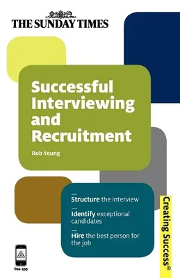 Réussir ses entretiens et son recrutement - Successful Interviewing and Recruitment