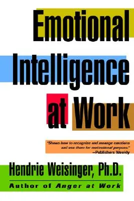 L'intelligence émotionnelle au travail - Emotional Intelligence at Work