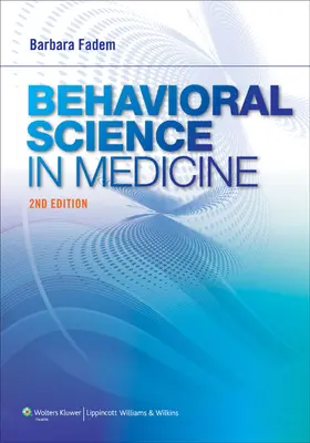 Science du comportement en médecine [Avec accès Web] - Behavioral Science in Medicine [With Web Access]